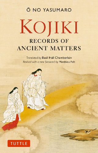 Cover image for Kojiki: Fully Revised Edition