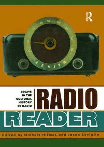 Cover image for Radio Reader: Essays  in the Cultural History of Radio