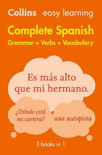 Cover image for Easy Learning Spanish Complete Grammar, Verbs and Vocabulary (3 books in 1): Trusted Support for Learning