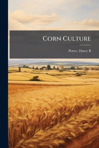 Cover image for Corn Culture
