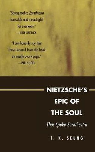 Cover image for Nietzsche's Epic of the Soul: Thus Spoke Zarathustra