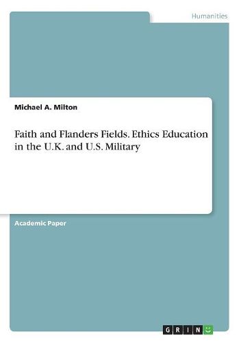 Faith and Flanders Fields. Ethics Education in the U.K. and U.S. Military