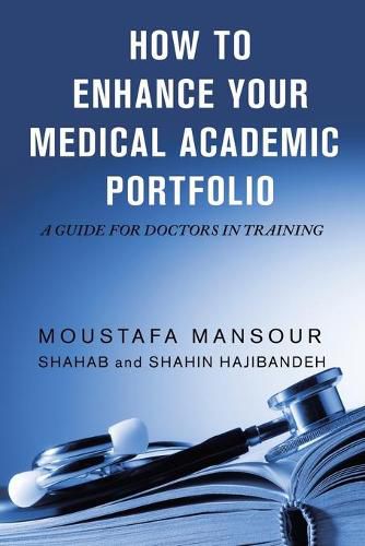 Cover image for How to Enhance Your Medical Academic Portfolio: A Guide for Doctors in Training