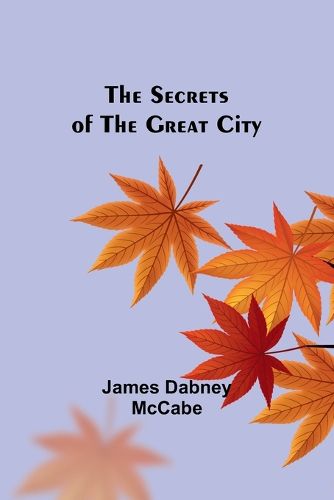 The Secrets of the Great City