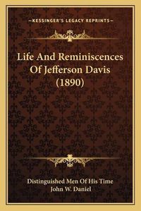 Cover image for Life and Reminiscences of Jefferson Davis (1890)