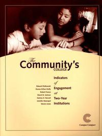 Cover image for The Community's College: Indicators of Engagement at Two-Year Institutions