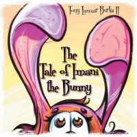 Cover image for The Tale of Imani the Bunny