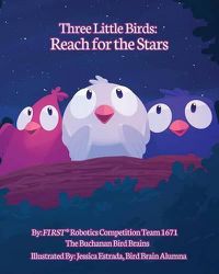 Cover image for Three Little Birds: Reach for the Stars