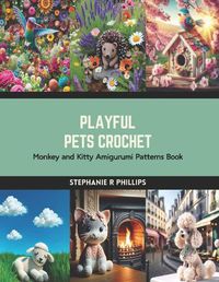 Cover image for Playful Pets Crochet