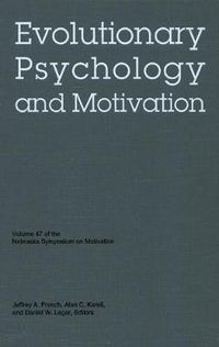 Cover image for Nebraska Symposium on Motivation, 2000, Volume 47: Evolutionary Psychology and Motivation