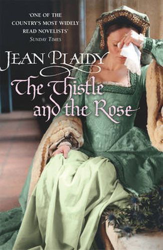 The Thistle and the Rose: (Tudor Saga)