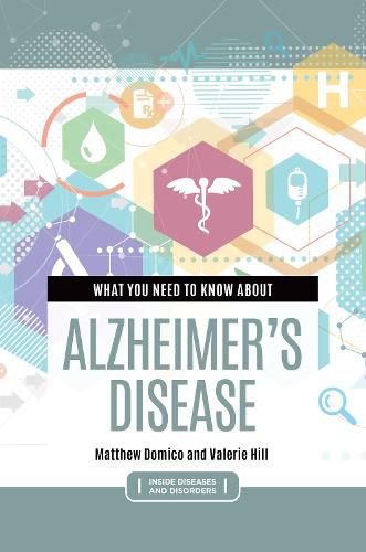 Cover image for What You Need to Know about Alzheimer's Disease