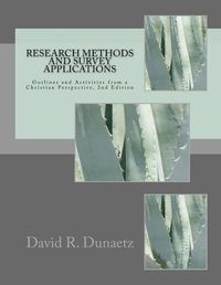 Cover image for Research Methods and Survey Applications: Outlines and Activities from a Christian Perspective, 2nd Edition