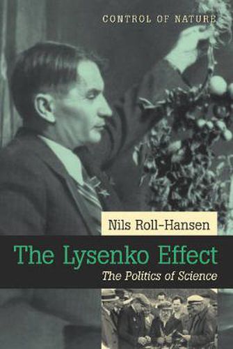 Cover image for Lysenko Effect: The Politics of Science