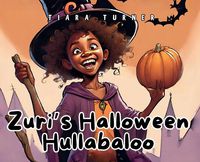 Cover image for Zuri's Halloween Hullabaloo