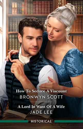 Cover image for How to Seduce A Viscount/A Lord In Want Of A Wife
