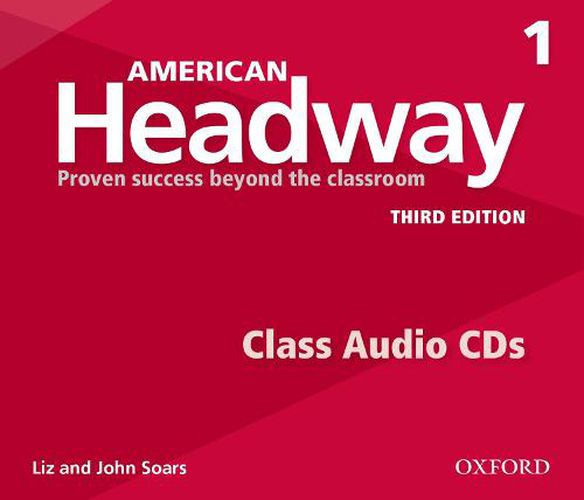 Cover image for American Headway: One: Class Audio CDs: Proven Success beyond the classroom