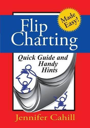 Cover image for Flip charting: quick guide and handy hints