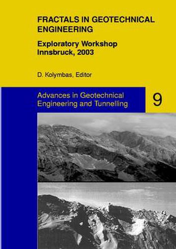 Cover image for Fractals in Geotechnical Engineering: Exploratory Workshop, Innsbruck, 2003