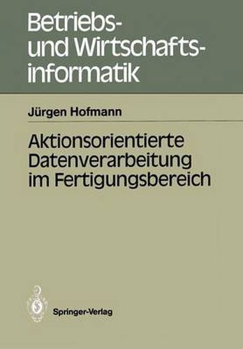 Cover image for Aktionsorientierte Datenverarbeitung im Fertigungsbereich