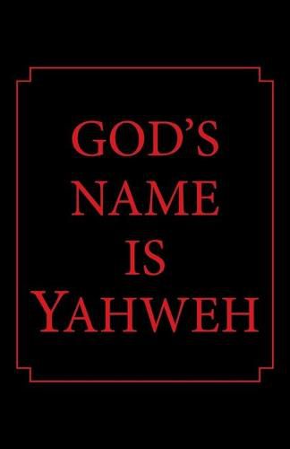 Cover image for God's Name Is Yahweh