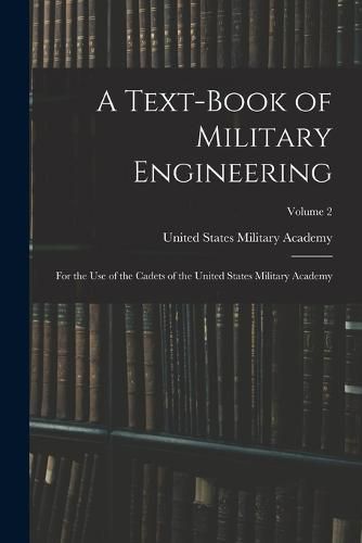 Cover image for A Text-Book of Military Engineering