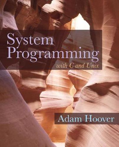 Cover image for System Programming with C and Unix