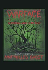 Cover image for Amityville's Ghost: Warface - Featuring Links to My Past a Short Story of Horror