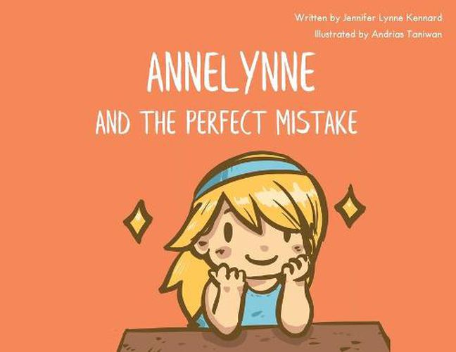 Cover image for Annelynne and The Perfect Mistake