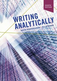 Cover image for Writing Analytically (w/ MLA9E & APA7E Updates)