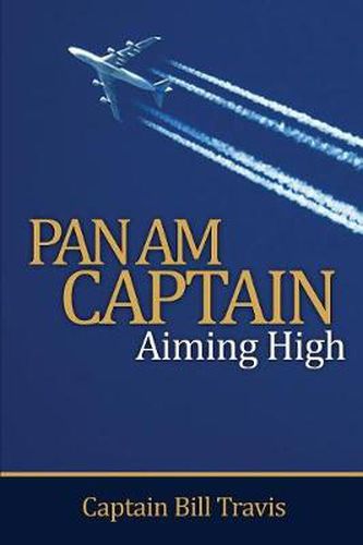 Cover image for Pan Am Captain: Aiming High