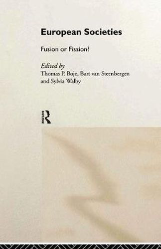 Cover image for European Societies: Fusion or Fission?