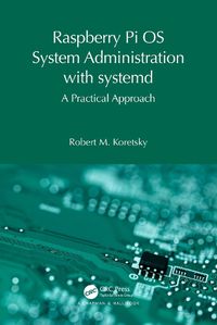 Cover image for Raspberry Pi OS System Administration with systemd