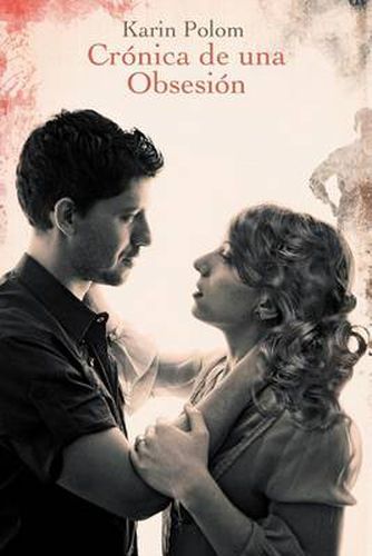 Cover image for Cr Nica De Una Obsesi N