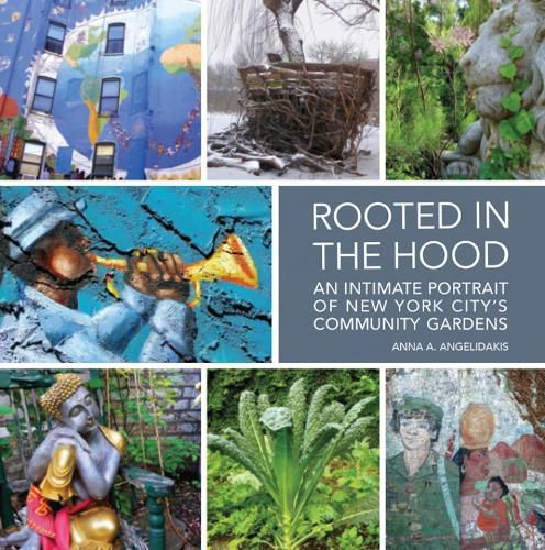 Rooted in the Hood: An Intimate Portrait of New York City's Community Gardens