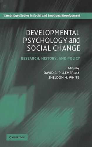 Cover image for Developmental Psychology and Social Change: Research, History and Policy