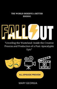 Cover image for Fallout;"Unveiling the Wasteland