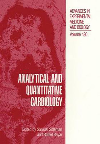 Cover image for Analytical and Quantitative Cardiology: Proceedings of the 10th Goldberg Workshop Held in Haifa, Israel, December 2-5, 1996