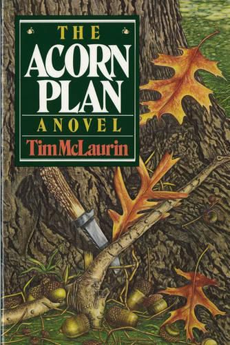 Cover image for The Acorn Plan: A Novel