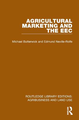 Agricultural Marketing and the EEC