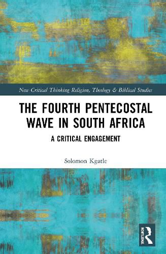 Cover image for The Fourth Pentecostal Wave in South Africa: A Critical Engagement