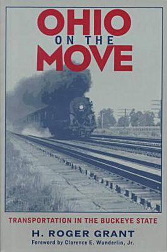 Ohio on the Move: Transportation in the Buckeye State