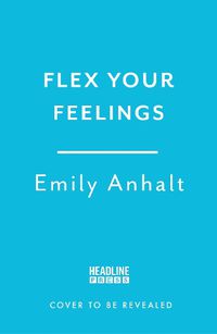 Cover image for Flex Your Feelings