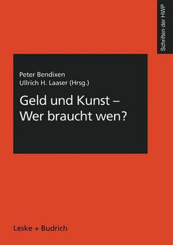 Cover image for Geld Und Kunst -- Wer Braucht Wen?