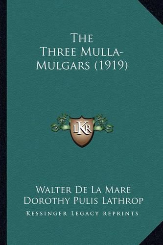 Cover image for The Three Mulla-Mulgars (1919)