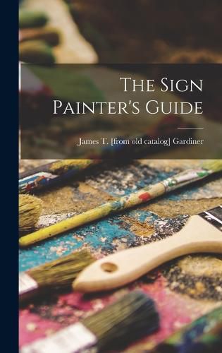 Cover image for The Sign Painter's Guide