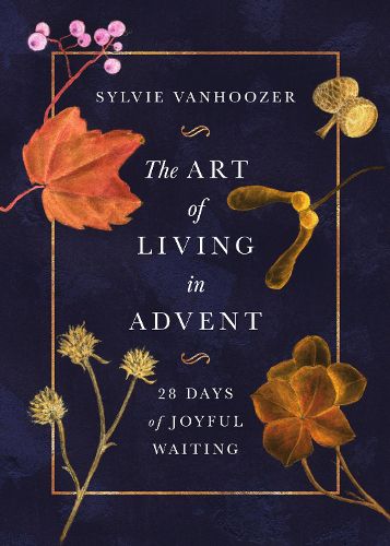 Cover image for The Art of Living in Advent