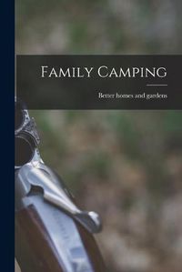 Cover image for Family Camping