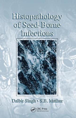 Cover image for Histopathology of Seed-Borne Infections