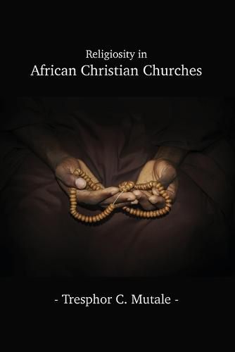Cover image for Religiosity in African Christian Churches